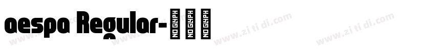 aespa Regular字体转换